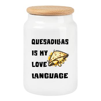 Quesadillas Is My Love Language - Cookie Jar with Wooden Lid - white - Front