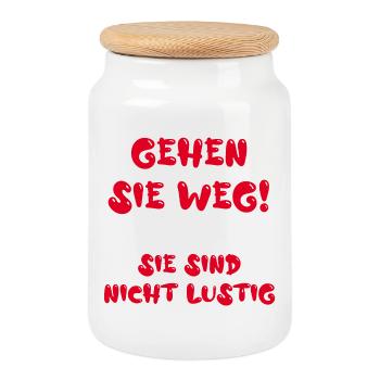 Gehen Sie weg! Sie sind nicht lustig - Keksdose mit Holzdeckel - Weiß - Vorne