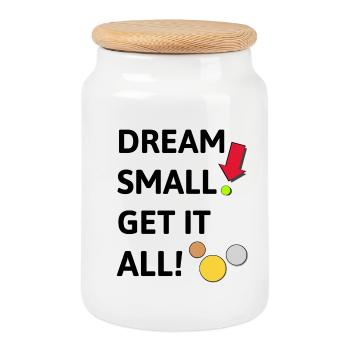 Dream small! Get it all! - Keksdose mit Holzdeckel - Weiß - Vorne