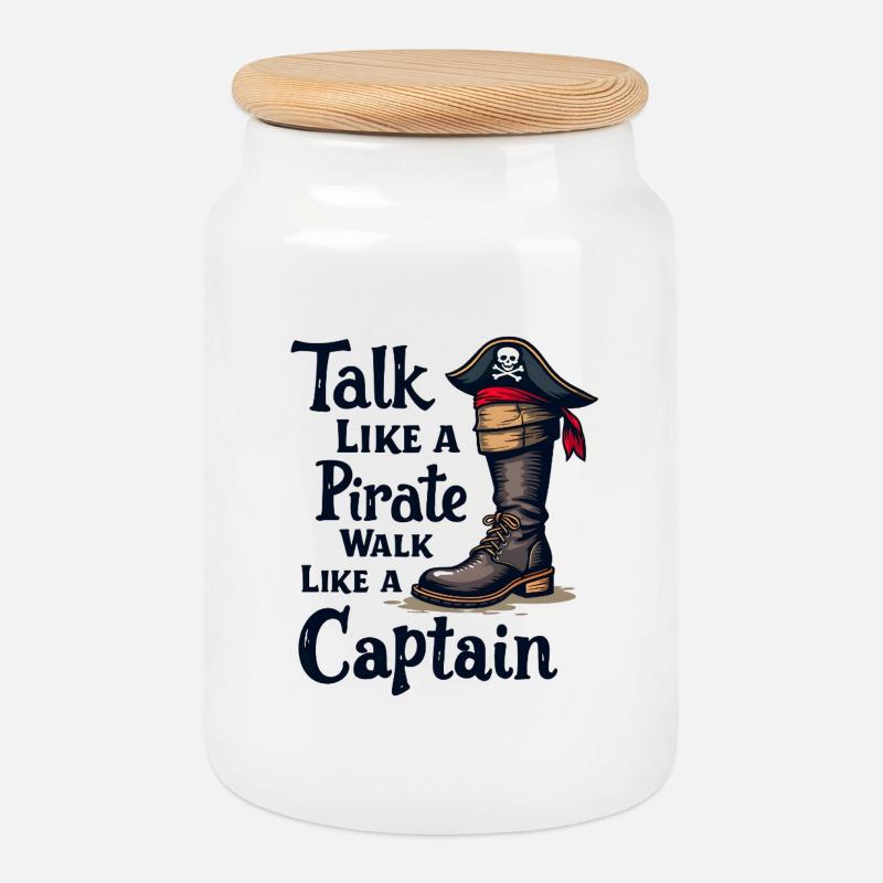 Talk Like a Pirate, Walk Like a Captain - Cookie Jar with Wooden Lid - white