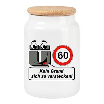 60th birthday, no reason to hide - Cookie Jar with Wooden Lid - white - Front