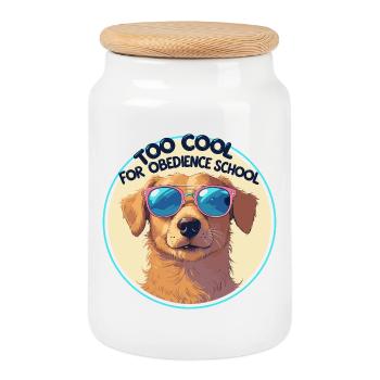 Too Cool for Obedience School - Funny Dog Design - Cookie Jar with Wooden Lid - white - Front
