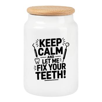Keep Calm And Let Me Fix Your Teeth Dental  - Cookie Jar with Wooden Lid - white - Front