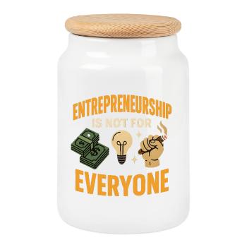Entrepreneurship Not for Everyone - Cookie Jar with Wooden Lid - white - Front