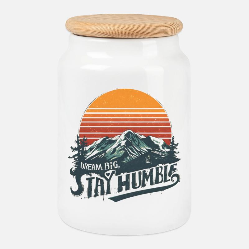 Dream Big Stay Humble Mountain - Keksdose mit Holzdeckel - Weiß