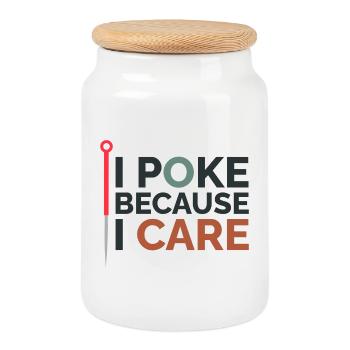 Acupuncturist I Poke Because I Care Professional  - Cookie Jar with Wooden Lid - white - Front