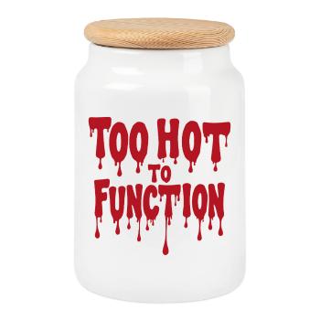 Too Hot To Function Summer Saying Funny - Cookie Jar with Wooden Lid - white - Front