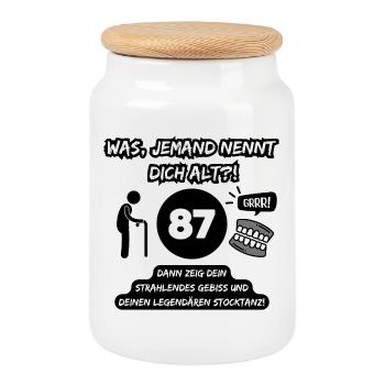 87 and legendary: Teeth out, stick dancing on! - Cookie Jar with Wooden Lid - white - Front