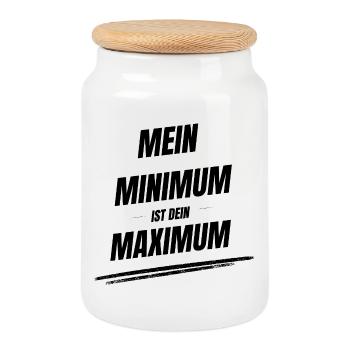 Mein Minimum ist Dein Maximum - Keksdose mit Holzdeckel - Weiß - Vorne