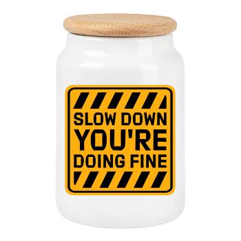 Slow Down You're Doing Fine Motivation Spruch Logo - Keksdose mit Holzdeckel - Weiß - Vorne