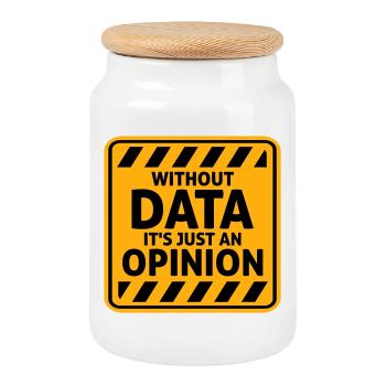 Without Data It's Just An Opinion Statistik Nerd - Keksdose mit Holzdeckel - Weiß - Vorne