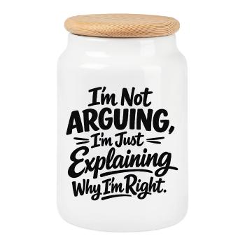 I never argue I just explain why I'm right - Keksdose mit Holzdeckel - Weiß - Vorne