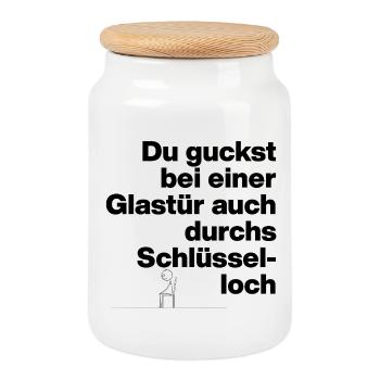 GLASTÜR AUCH DURCHS SCHLÜSSELLOCH GUCKEN, DUMM - Keksdose mit Holzdeckel - Weiß - Vorne