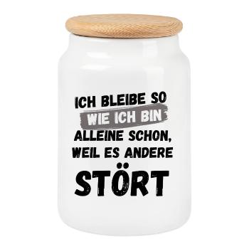 ICH BLEIBE SO, SARKASMUS, LUSTIG, BÜRO, ARBEIT - Keksdose mit Holzdeckel - Weiß - Vorne