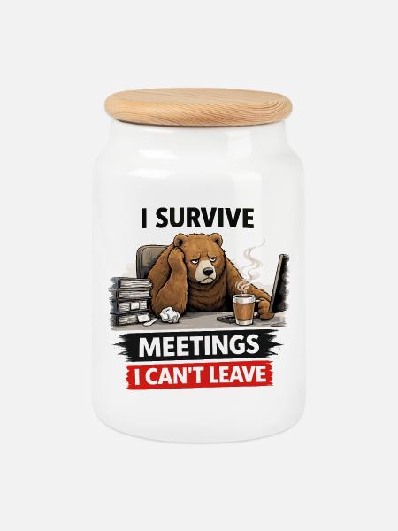 Survive Meetings Bear Desk Coffee - Cookie Jar with Wooden Lid - white