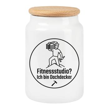 Fitnessstudio? Ich bin Dachdecker - Keksdose mit Holzdeckel - Weiß - Vorne