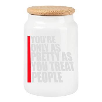 You're Only As Pretty As You Treat People Ehrlich - Cookie Jar with Wooden Lid - white - Front