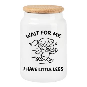 Wait for Me I Have Little Legs Humor Baby - Cookie Jar with Wooden Lid - white - Front