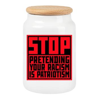 Arrêtez de faire semblant que votre racisme est une politique patriotique - Boîte à biscuits avec couvercle en bois - blanc - Devant