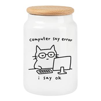 Computer Say Error I Say Ok Funny IT Cat - Cookie Jar with Wooden Lid - white - Front