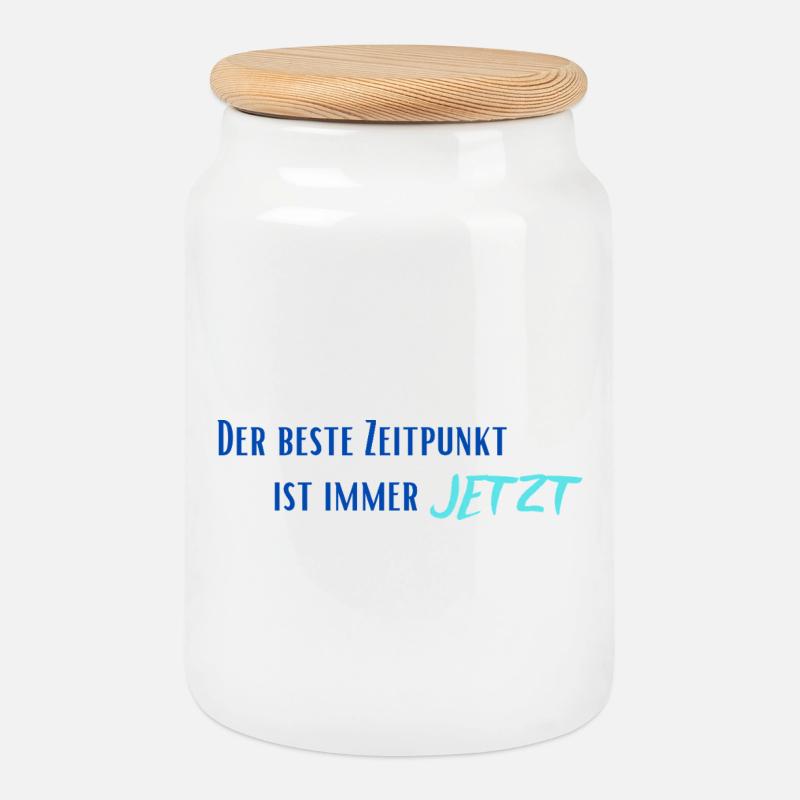 Der beste Zeitpunkt ist immer Jetzt - Keksdose mit Holzdeckel - Weiß