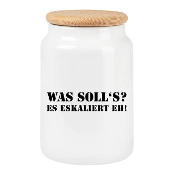 Was soll's? Es eskaliert eh. lustiger Spruch party - Keksdose mit Holzdeckel - Weiß - Vorne