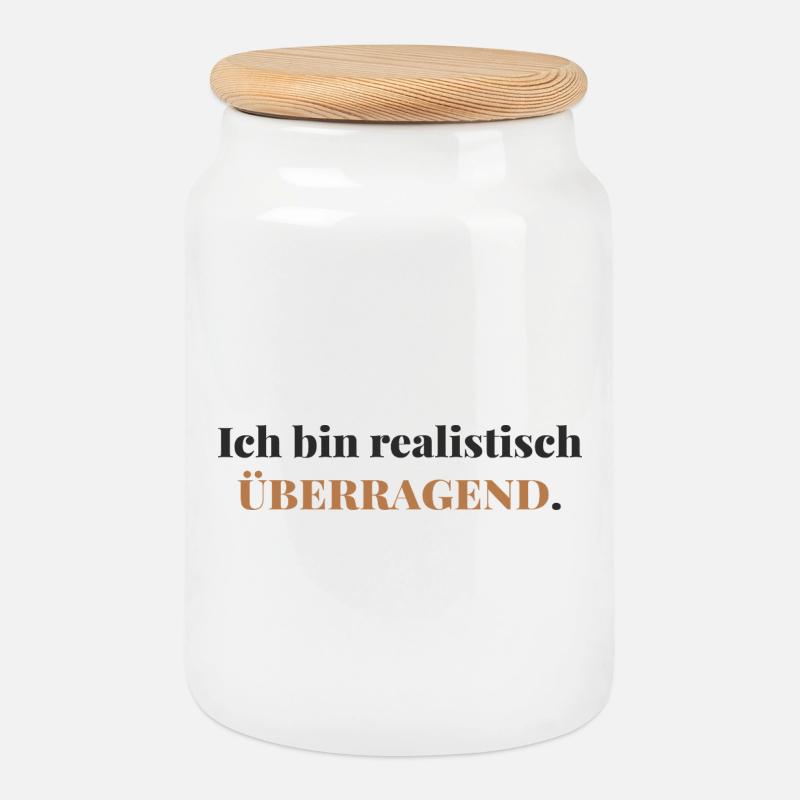 Ich bin realistisch überragend  - Keksdose mit Holzdeckel - Weiß