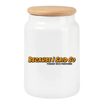 Parce que je le dis-le – classique de la parentalité - Boîte à biscuits avec couvercle en bois - blanc - Devant