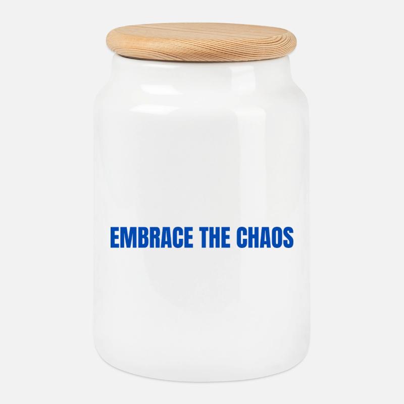 Umarme die Chaos Bold-Typografie - Keksdose mit Holzdeckel - Weiß