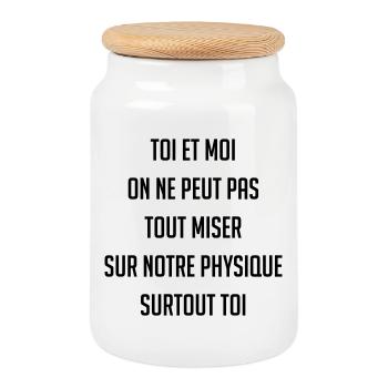 On peut pas tout miser sur notre physique JC Dusse - Boîte à biscuits avec couvercle en bois - blanc - Devant