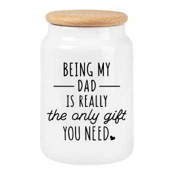 Being My Dad Is Really The Only Gift You Need - Cookie Jar with Wooden Lid - white - Front