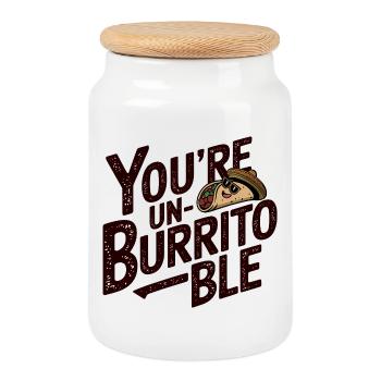 You're Un-Burrito-ble Funny Mexican Food Lover  - Cookie Jar with Wooden Lid - white - Front