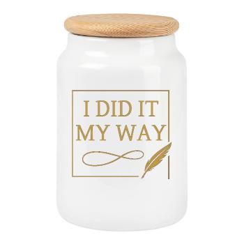I Did It My Way – Elegant Quote Design ✨🖋️ - Cookie Jar with Wooden Lid - white - Front