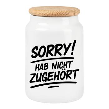Sorry hab nicht zugehört - Keksdose mit Holzdeckel - Weiß - Vorne