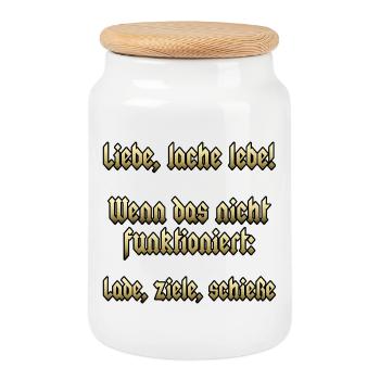 Liebe, lache, lebe! Wenn das nicht funktioniert: - Keksdose mit Holzdeckel - Weiß - Vorne
