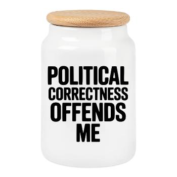 Political Correctness Offends Me - Cookie Jar with Wooden Lid - white - Front