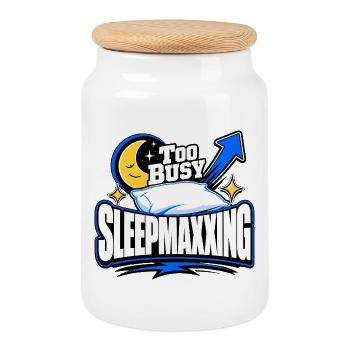 Funny Gen Z Sayings, Sleepmaxxing Too Busy - Cookie Jar with Wooden Lid - white - Front