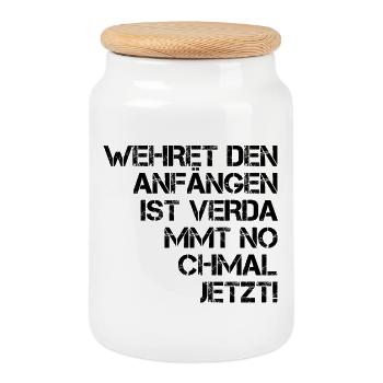 Wehret den Anfängen ist verdammt nochmal jetzt! - Keksdose mit Holzdeckel - Weiß - Vorne