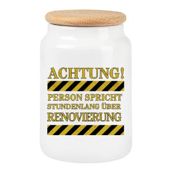 Person talking about renovation for hours - Cookie Jar with Wooden Lid - white - Front