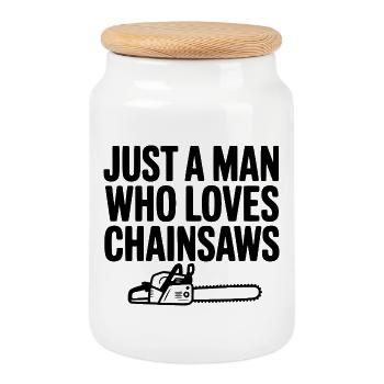 Just a Man Who Loves Chainsaws - Cookie Jar with Wooden Lid - white - Front