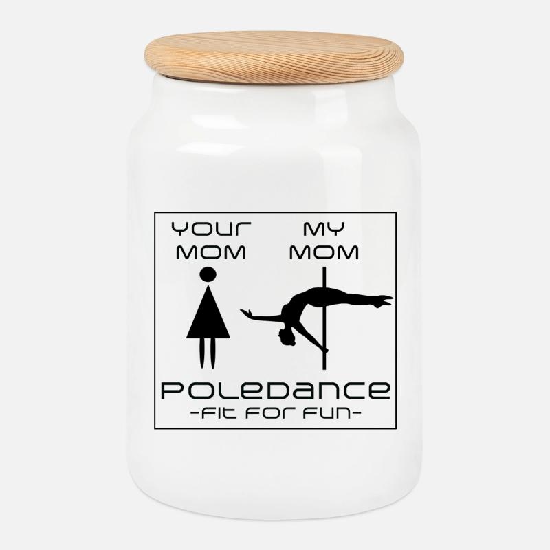 Pole Dance Mom: Fun & Power - Cookie Jar with Wooden Lid - white