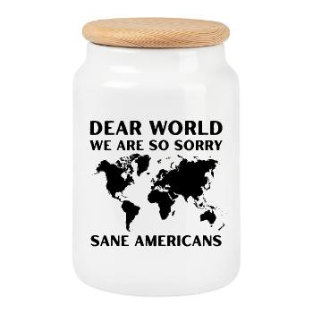 Dear World We Are So Sorry Protest Graphic - Cookie Jar with Wooden Lid - white - Front