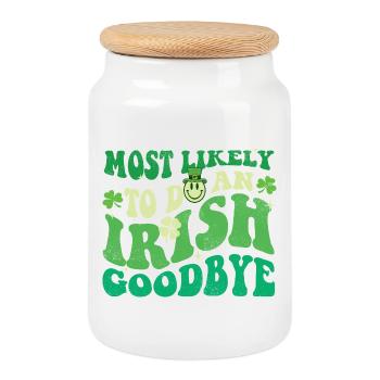 Most Likely To Do An Irish Goodbye St Pats - Cookie Jar with Wooden Lid - white - Front