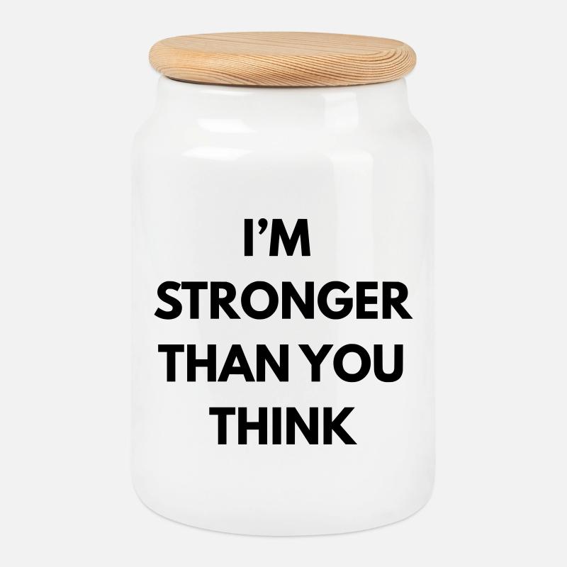 Ich bin stärker, als du denkst - Keksdose mit Holzdeckel - Weiß