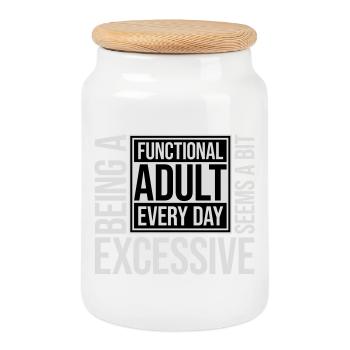 Being A Functional Adult Every Day Seems Excessive - Cookie Jar with Wooden Lid - white - Front