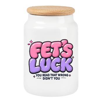 Fet's Luck Humor Saying Funny Funny Funny Sayings - Cookie Jar with Wooden Lid - white - Front