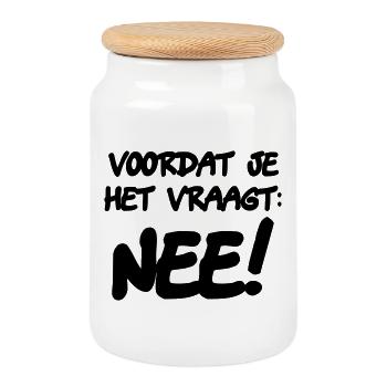 Avant de demander: NON! Chemise humoristique * - Boîte à biscuits avec couvercle en bois - blanc - Devant