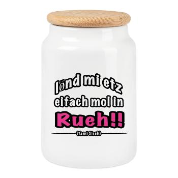 lönd mi etz eifach mol in Rueh - Cookie Jar with Wooden Lid - white - Front