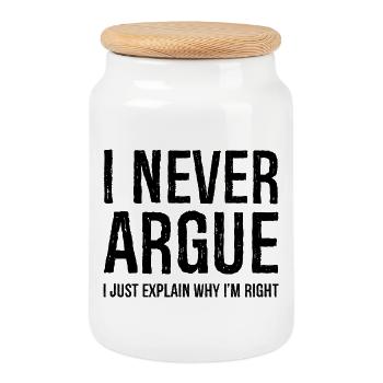 I never argue I just explain why I'm right - Keksdose mit Holzdeckel - Weiß - Vorne