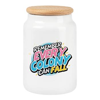 Every Colony Can Fall - Cookie Jar with Wooden Lid - white - Front